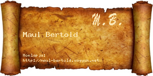 Maul Bertold névjegykártya
